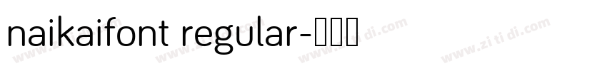 naikaifont regular字体转换